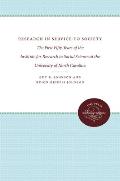 Research in Service to Society: The First Fifty Years of the Institute for Research in Social Science at the University of North Carolina