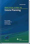 Practical Guide to Estate Planning 2013 Edition with CD