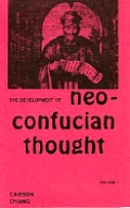 Development of Neo-Confucian Thought, Vol. 1