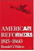 American Reformers 1815 1860