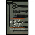 Formative Years 1607 1763