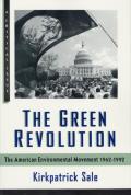 Green Revolution The Environmental Movement 1962 1992