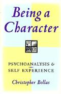 Being A Character Psychoanalysis & Self