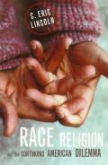 Race, Religion, and the Continuing American Dilemma