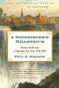 Shopkeepers Millennium Society & Revivals in Rochester New York 1815 1837