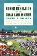 Boxer Rebellion & the Great Game in China
