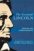 Essential Lincoln Speeches & Correspondence