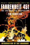 Ray Bradburys Fahrenheit 451 The Authorized Adaptation