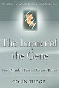 Impact Of The Gene From Mendels Peas To