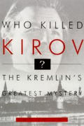 Who Killed Kirov The Kremlins Greatest