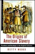 Origins Of American Slavery