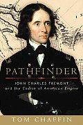 Pathfinder John Charles Fremont & The Co