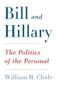 Bill & Hillary The Politics of the Personal