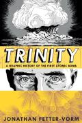 Trinity: A Graphic History of the F
