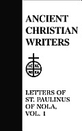 35. Letters of St. Paulinus of Nola, Vol. 1