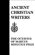 39. the Octavius of Marcus Minucius Felix