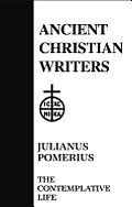 04. Julianus Pomerius: The Contemplative Life
