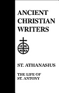 St Athanasius The Life Of St Antony