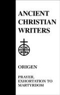 Origen Prayer Exhortation To Martyrdom