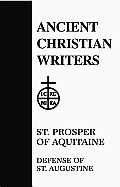 32. St. Prosper of Aquitaine: Defense of St. Augustine