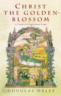 Christ The Golden Blossom A Treasury Of