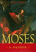 Moses: A Memoir