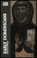 Early Dominicans Selected Writings