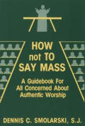 How Not To Say Mass