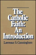 Catholic Faith An Introduction