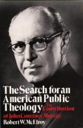 Search For An American Public Theology the Contribution of John Courtney Murray