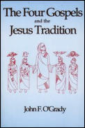 Four Gospels & The Jesus Tradition