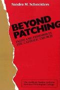 Beyond Patching Faith & Feminism In The