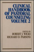 Clinical Handbook Of Pastoral Counseling Volume 2
