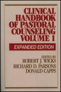 Clinical Handbook of Pastoral Counseling: Volume One