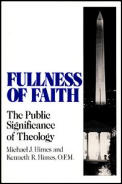 Fullness Of Faith The Public Significanc