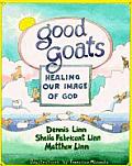 Good Goats Healing Our Image Of God
