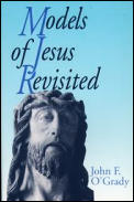 Models Of Jesus Revisited