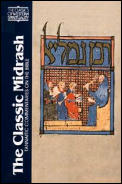 The Classic Midrash: Tannaitic Commentaries on the Bible