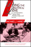 Doing the Truth in Love Conversations about God Relationships & Service