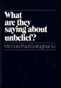 What Are They Saying about Unbelief?