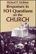 Responses To 101 Questions On The Church