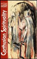Carthusian Spirituality: The Writings of Hugh of Balma and Guigo de Ponte