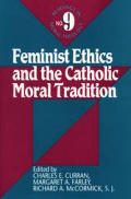 Feminist Ethics & The Catholic Moral Tra