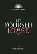 Let Yourself Be Loved
