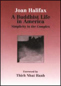 Buddhist Life In America Simplicity In T