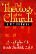 Theology Of The Church A Bibliography