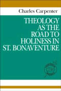 Theology as the road to holiness in Saint Bonaventure