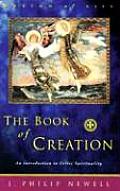 Book of Creation An Introduction to Celtic Spirituality