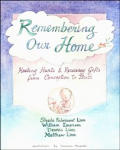 Remembering Our Home Healing Hurts & Rec