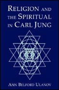 Religion & The Spiritual In Carl Jung